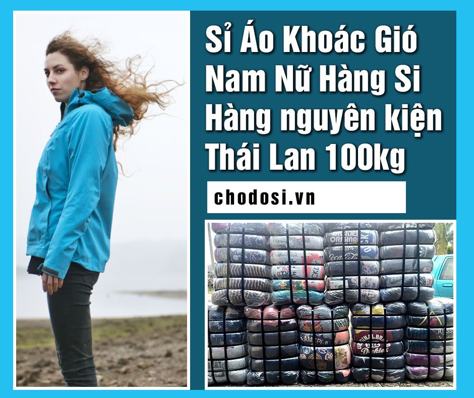 Sỉ Áo Khoác Gió Nam Nữ Hàng Si Hàng nguyên kiện Thái Lan 100kg_thumbnail_1