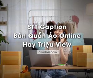 88+++ STT Caption bán quần áo online Hay Triệu view